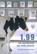1,99 - Um Supermercado Que Vende Palavras is the best movie in Marcio Camargo filmography.