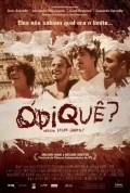 Odique? - movie with Caua Reymond.