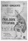 Cala a Boca, Etelvina - movie with Zeze Macedo.