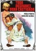 Toda Nudez Sera Castigada is the best movie in Paulo Cesar Pereio filmography.