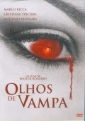 Olhos de Vampa is the best movie in Washington Luiz Gonzales filmography.