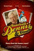 Baseball, Dennis & The French is the best movie in Robert Daniels filmography.