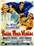 Le train pour Venise - movie with Georges Douking.