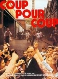 Coup pour coup is the best movie in S. Beranger filmography.