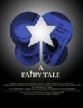 A Fairy Tale is the best movie in Djastin Seybl filmography.
