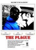 The Plague is the best movie in Richie Campell filmography.