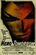 Hero Tomorrow film from Ted Sikora filmography.