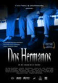 Dos hermanos is the best movie in Jose Martinez filmography.