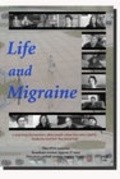 Life and Migraine is the best movie in Alexis Butler filmography.