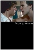 Boys Grammar - movie with Jai Courtney.