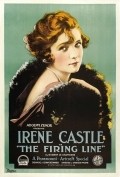 The Firing Line - movie with Irene Castle.