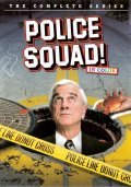 Police Squad! - movie with Leslie Nielsen.