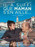 Il a suffi que maman s'en aille... - movie with Jean-Francois Stevenin.