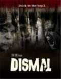 Dismal - movie with William Gregory Lee.