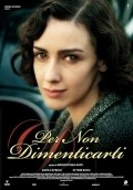 Per non dimenticarti is the best movie in Francesca Antonelli filmography.