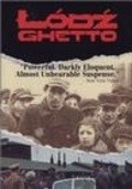 Lodz Ghetto film from Alan Edelson filmography.