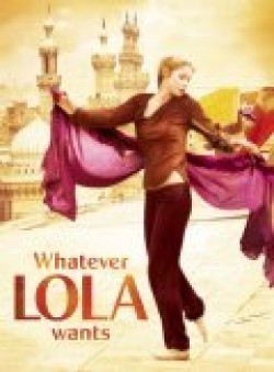 Whatever Lola Wants film from Nabil Ayouch filmography.