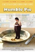 Humble Pie - movie with Bruce McGill.
