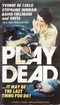 Play Dead - movie with Yvonne De Carlo.