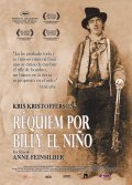 Requiem for Billy the Kid - movie with Kris Kristofferson.