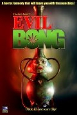 Evil Bong film from Charles Band filmography.