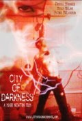 City of Darkness - movie with Kelvin Gilmor.