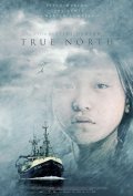 True North film from Steve Hudson filmography.