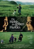 Die Hohle des gelben Hundes film from Byambasuren Davaa filmography.