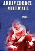Arrivederci Millwall film from Charles McDougall filmography.