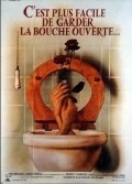 C'est plus facile de garder la bouche ouverte is the best movie in Sonia Vareuil filmography.