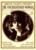 The Unchastened Woman is the best movie in Wyndham Standing filmography.