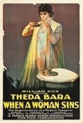 When a Woman Sins - movie with Theda Bara.