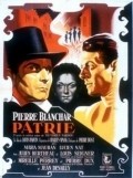 Patrie - movie with Pierre Dux.