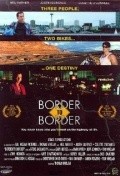 Border to Border - movie with Curtis Armstrong.