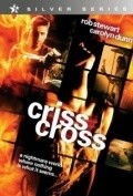 Criss Cross - movie with Robert Wisden.