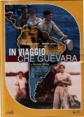 In viaggio con Che Guevara film from Gianni Mina filmography.