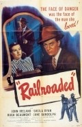 Railroaded! film from Anthony Mann filmography.