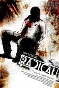 Radical - movie with Patrick Jordan.