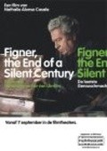 Film Figner: The End of a Silent Century.