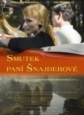 Smutek pani Š-najderove - movie with Anna Geislerova.