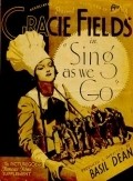 Sing As We Go is the best movie in Dorothy Hyson filmography.