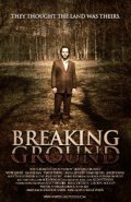 Breaking Ground film from Chens Uayt filmography.