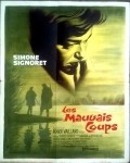 Les mauvais coups - movie with Simone Signoret.