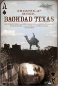 Baghdad Texas - movie with Mark Keller.