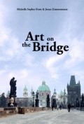 Film Art on the Bridge.