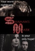 Shaman's Mark is the best movie in Djeyson Shovin filmography.