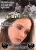 Letting Life In is the best movie in Enn V. Griffin filmography.