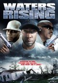 Waters Rising film from Greg Carter filmography.