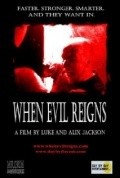 When Evil Reigns is the best movie in Timothy Roberts filmography.