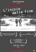 L'inizio della fine film from Alessio Della Valle filmography.